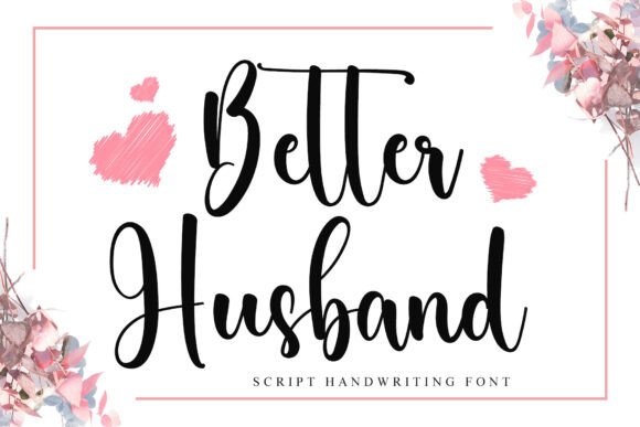 Better Husband Font for Marketing and Design