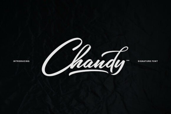 Chandy Signature: The Perfect Typeface for Editorial Design