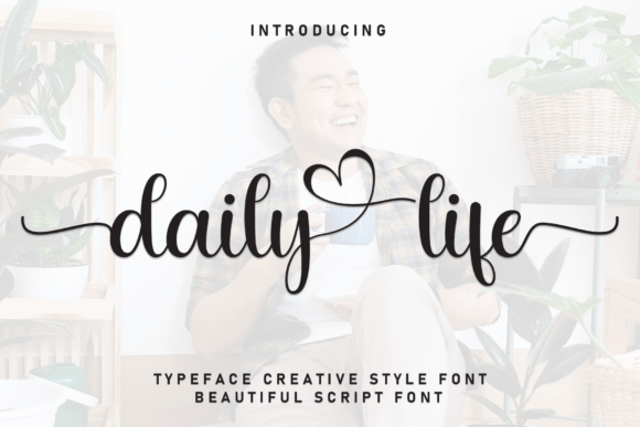 Daily Life: The Script Font That Elevates Campaign Visuals