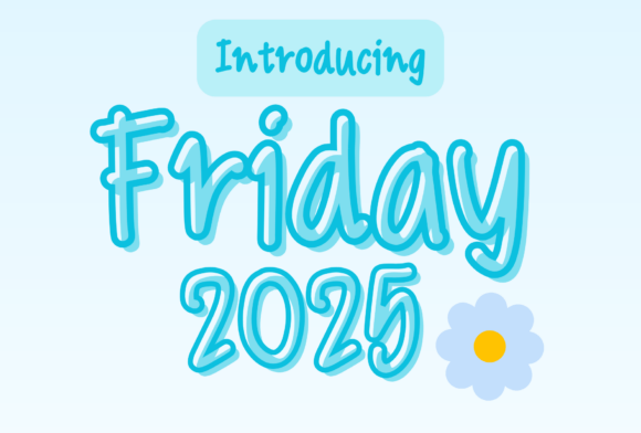 Friday 2025 Font for Modern Marketing and Design