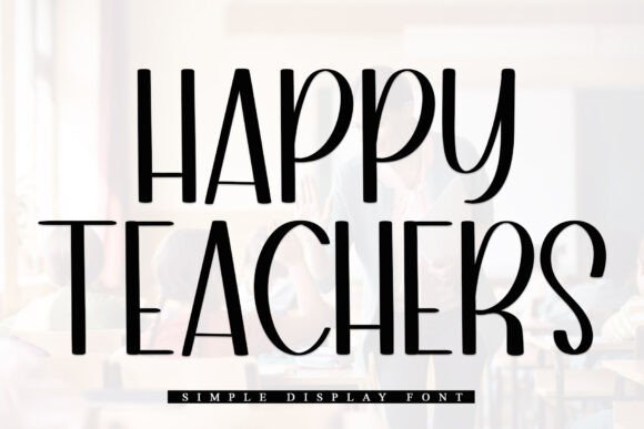 Happy Teachers Font for Web Design Projects