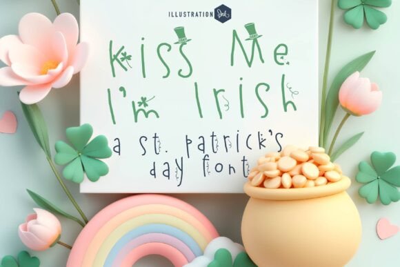 Kiss Me I'm Irish Font Review