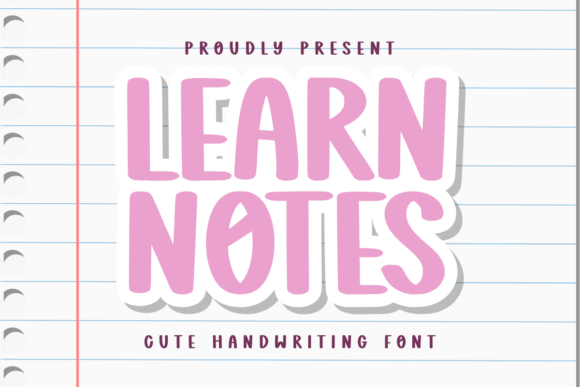 Learn Notes: A Playful Font for Whimsical Branding