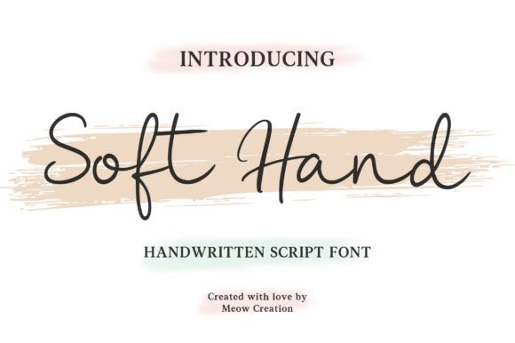 Soft Hand: The Perfect Font for Warm, Clear Campaign Messaging